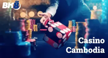 Casino Cambodia | ហ្គេមអនឡាញ ដែលលេងច្រើនបំផុតនៅ BK8