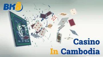 Casino in Cambodia BK8KH